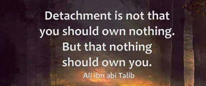 detachment-nothing-should-own-you