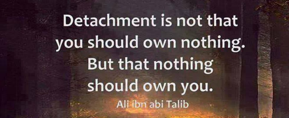 detachment-nothing-should-own-you